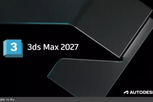 Autodesk 3DS MAX 2027.0.0.0 中文破解版