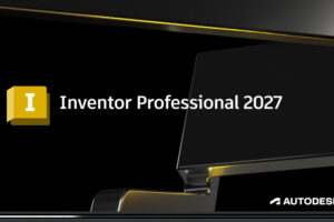 Autodesk Inventor Professional 2027.0.0 中文破解版